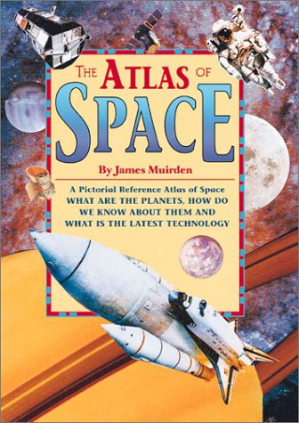 Beispielbild fr The Atlas of Space zum Verkauf von Better World Books