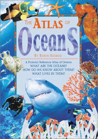 Stock image for The Atlas of Oceans for sale by Better World Books