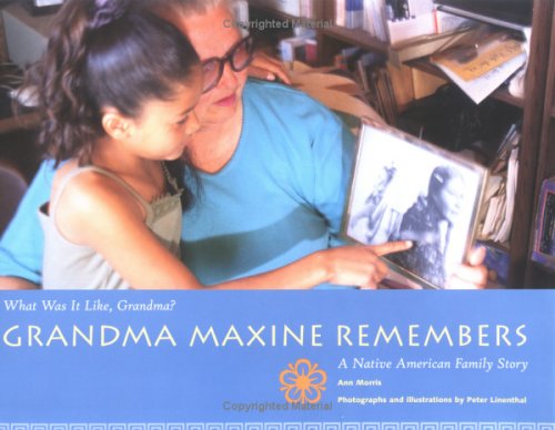 9780761323174: Grandma Maxine Remembers: A Native American Family Story (What Was It Like, Grandma)