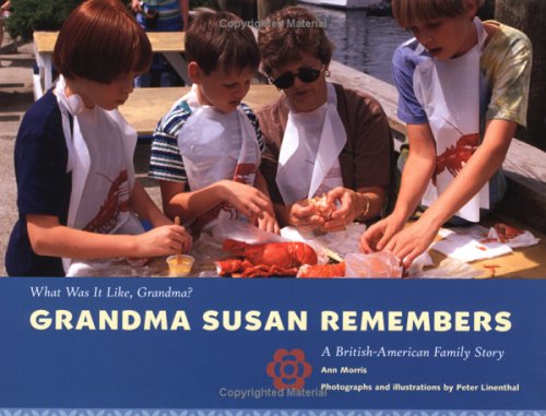 Stock image for Grandma Susan Remembers: A British-American Family Story (What Was It Like, Grandma) for sale by Half Price Books Inc.
