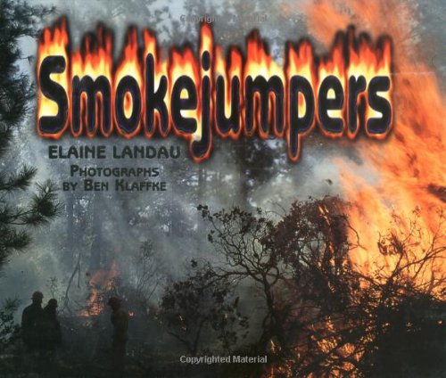 9780761323242: Smokejumpers