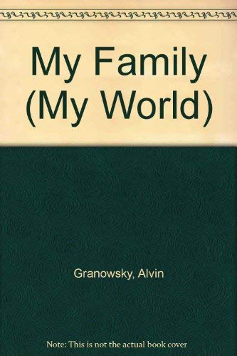 9780761323266: My Family (My World)