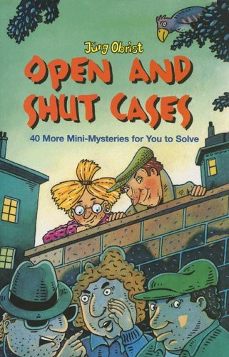 9780761323440: Open And Shut Cases: Forty More Mini-Mysteries For You To Solve