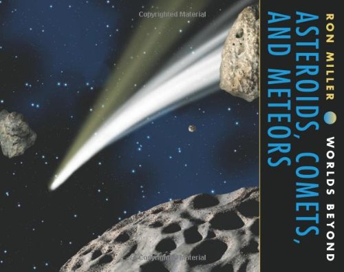 Stock image for Asteroids, Comets and Meteors (Worlds Beyond) for sale by SecondSale