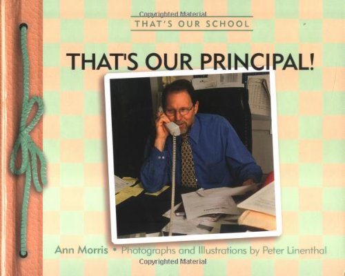 Imagen de archivo de That's Our Principal! a la venta por Better World Books