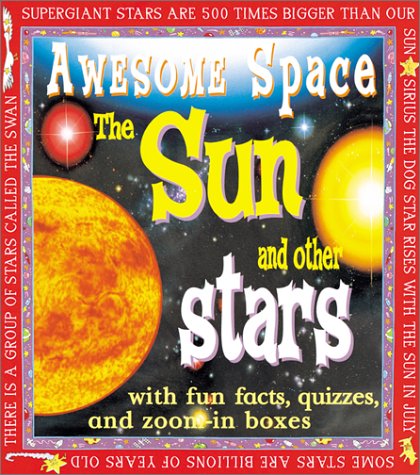 The Sun and Other Stars (Awesome Space) (9780761324126) by Farndon, John