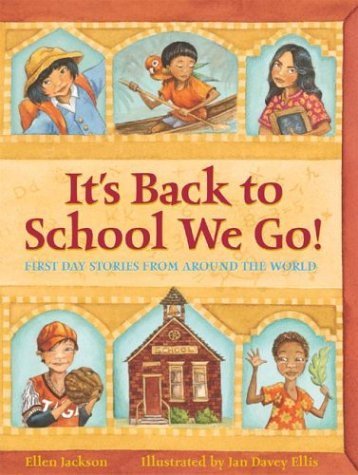 Stock image for It's Back to School We Go! : First Day Stories Fro Around the World for sale by Better World Books