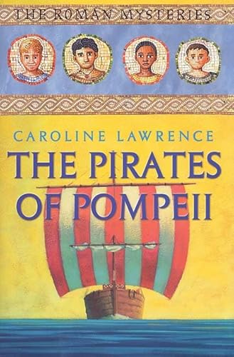 9780761326045: The Pirates of Pompeii (Roman Mysteries, 2)