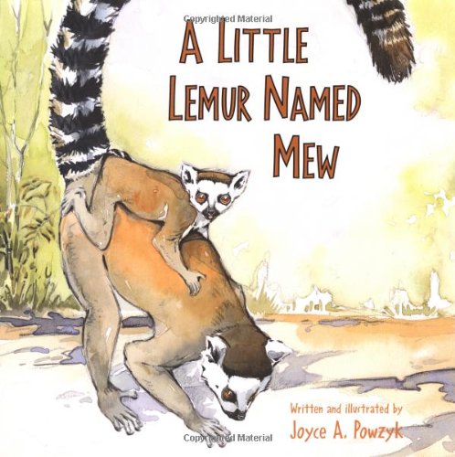 Stock image for A Little Lemur Named Mew for sale by Goodbookscafe