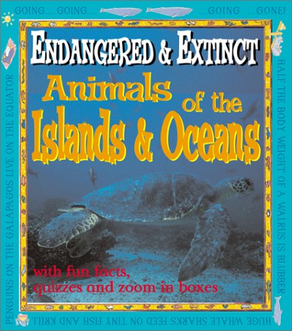 9780761327110: Endangered and Extinct Animals of the Islands and Oceans