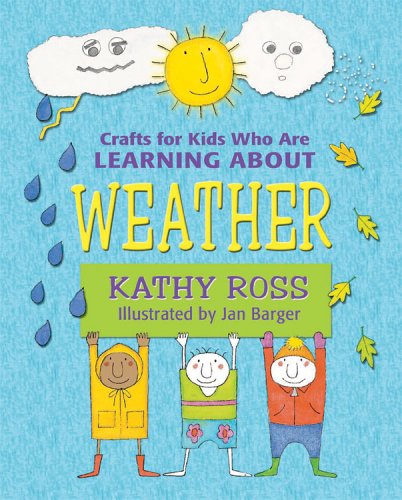 Imagen de archivo de Crafts for Kids Who Are Learning about Weather a la venta por Better World Books