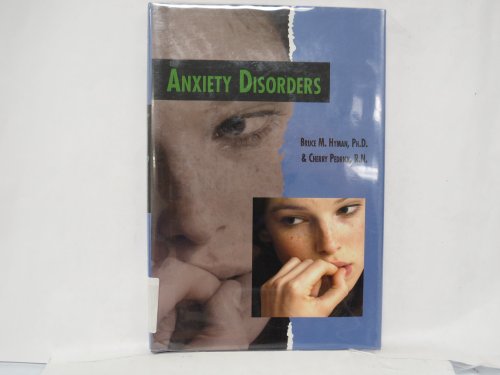 Beispielbild fr Anxiety Disorders (TWENTY-FIRST CENTURY MEDICAL LIBRARY) zum Verkauf von Wonder Book