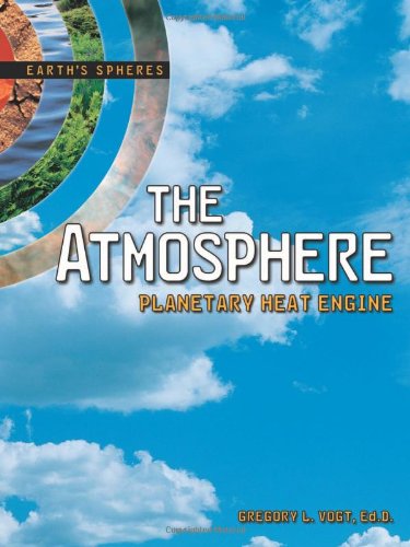 Beispielbild fr The Atmosphere : Planetary Heat Engine zum Verkauf von Better World Books