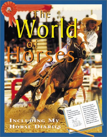 Imagen de archivo de The World of Horses a la venta por Better World Books