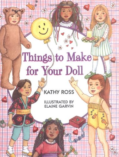 9780761328612: Things to Make for Your Doll (Girl Crafts)