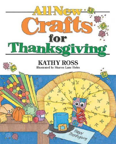 9780761329220: All New Crafts for Thanksgiving (All-New Holiday Crafts for Kids)