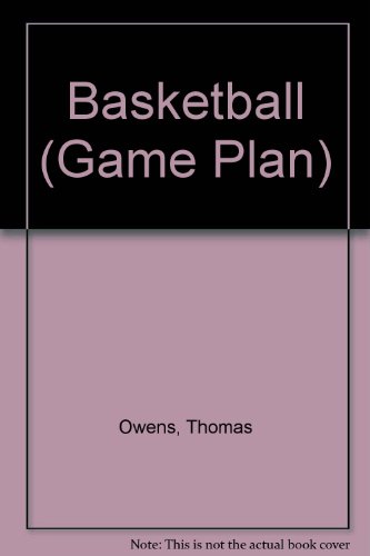 Beispielbild fr Basketball (Game Plan) zum Verkauf von Wonder Book