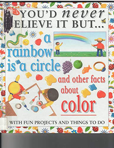 Stock image for Rainbow Is a Circle for sale by ThriftBooks-Atlanta