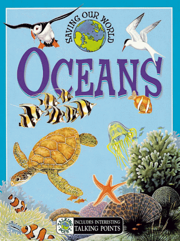 9780761332596: Oceans (Saving Our World)