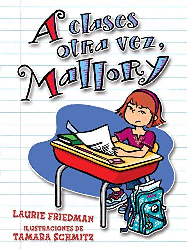 Beispielbild fr A Clases Otra Vez, Mallory (Spanish Edition) zum Verkauf von Gulf Coast Books