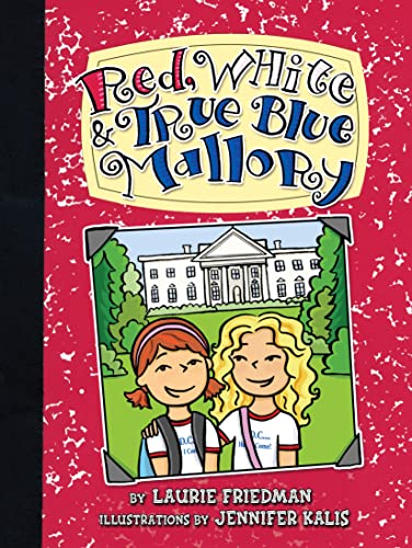 Beispielbild fr Red, White & True Blue Mallory zum Verkauf von Wonder Book