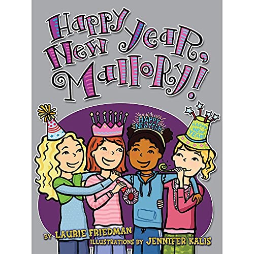 Stock image for #12 Happy New Year, Mallory! for sale by SecondSale