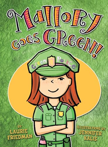 Beispielbild fr Mallory Goes Green! zum Verkauf von Wonder Book