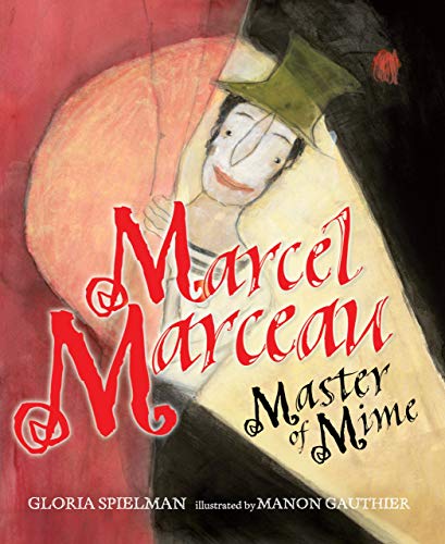 Beispielbild fr Marcel Marceau : Master of Mime zum Verkauf von Better World Books