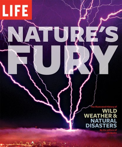 9780761340515: Nature's Fury: The Illustrated History of Wild Weather & Natural Disasters