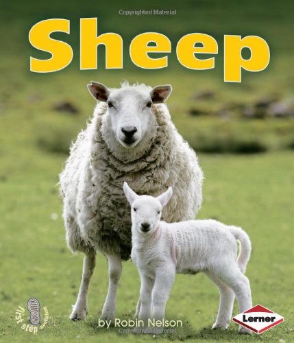 Sheep (First Step Nonfiction) (9780761340621) by Nelson, Robin