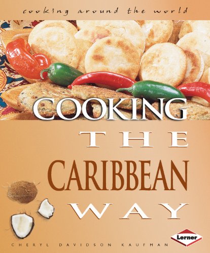 9780761342748: Cooking the Caribbean Way (Cooking Around the World): No. 1