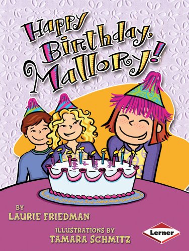 Beispielbild fr Happy Birthday, Mallory! zum Verkauf von HPB-Diamond