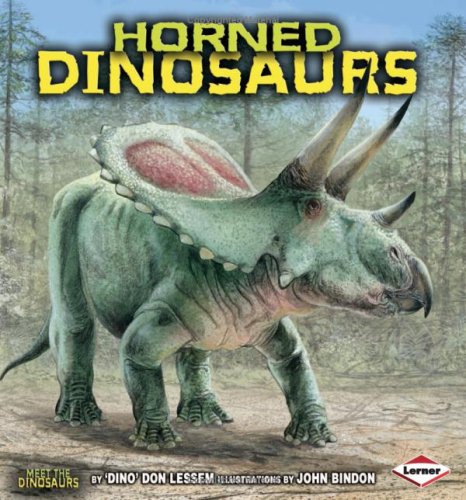 Horned Dinosaurs (Meet the Dinosaurs) (9780761343363) by Lessem, Don