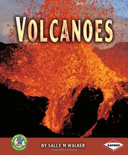 9780761343639: Volcanoes (Early Bird Earth Science)