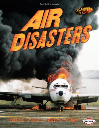 Stock image for Disasters Up Close: Air Disasters: No. 8 for sale by WorldofBooks