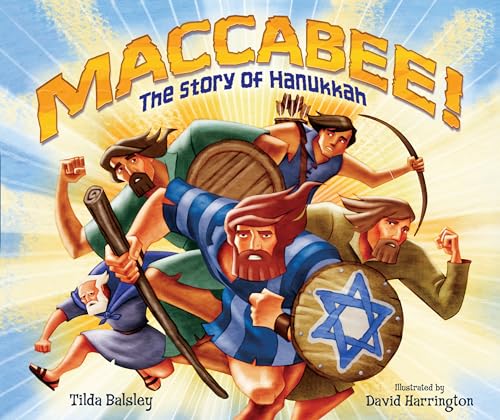 Beispielbild fr Maccabee! The Story of Hanukkah zum Verkauf von Blackwell's