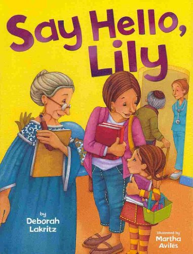 Beispielbild fr Say Hello, Lily zum Verkauf von Better World Books