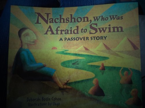 9780761345664: Nachshon, Who Was Afraid to Swim a Passover Story (Kar-Ben)