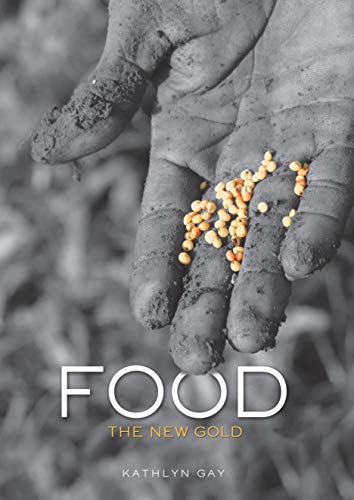 Imagen de archivo de Food: The New Gold a la venta por Gulf Coast Books