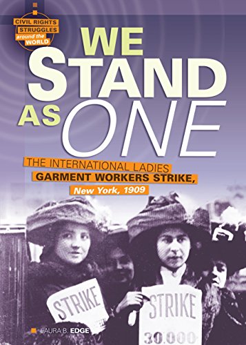 Beispielbild fr We Stand As One : The International Ladies Garment Workers' Strike, New York, 1909 zum Verkauf von Better World Books