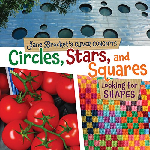 Stock image for Circles, Stars, and Squares : Looking for Shapes for sale by Better World Books