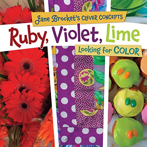 Beispielbild fr Ruby, Violet, Lime : Looking for Color zum Verkauf von Better World Books