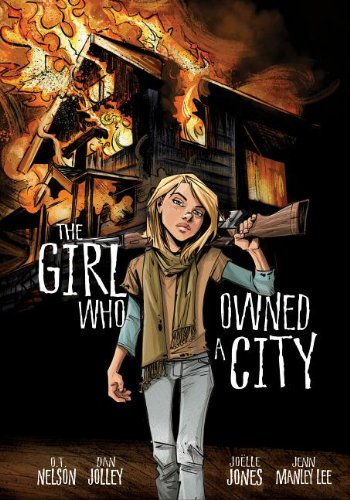 The Girl Who Owned a City: The Graphic Novel (Graphic Universe) (9780761349037) by Jolley, Dan