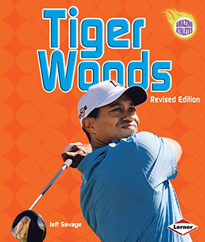 9780761349211: Tiger Woods, 3rd Edition (Amazing Athletes (Hardcover))