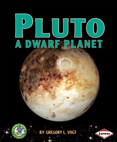 9780761349884: Pluto: A Dwarf Planet (Early Bird Astronomy)