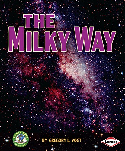 Stock image for The Milky Way (Early Bird Astronomy) for sale by SecondSale