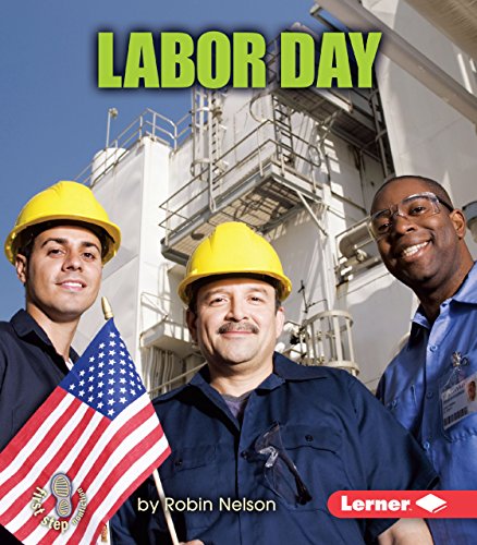 Imagen de archivo de Labor Day (First Step Nonfiction ? American Holidays) a la venta por SecondSale