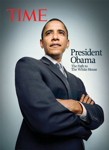 9780761350347: TIME: President Obama: The Path to the White House (Time Inc. Home Entertainment Library-bound Titles)