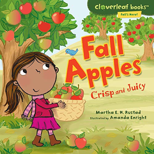 9780761350644: Fall Apples: Crisp and Juicy (Cloverleaf Books: Fall's Here!)