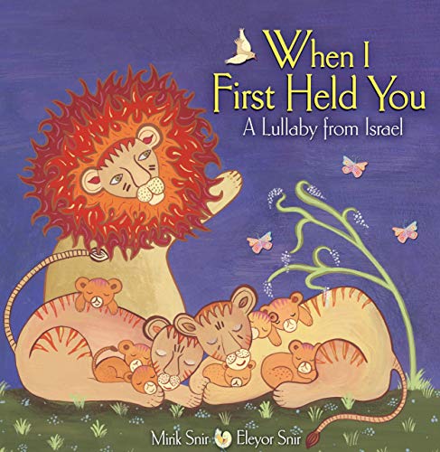 Stock image for When I First Held You: A Lullaby from Israel (Kar-ben Favorites) for sale by ZBK Books